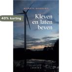 Kleven en laten beven 9789464445244 Martín Herrero, Verzenden, Zo goed als nieuw, Martín Herrero