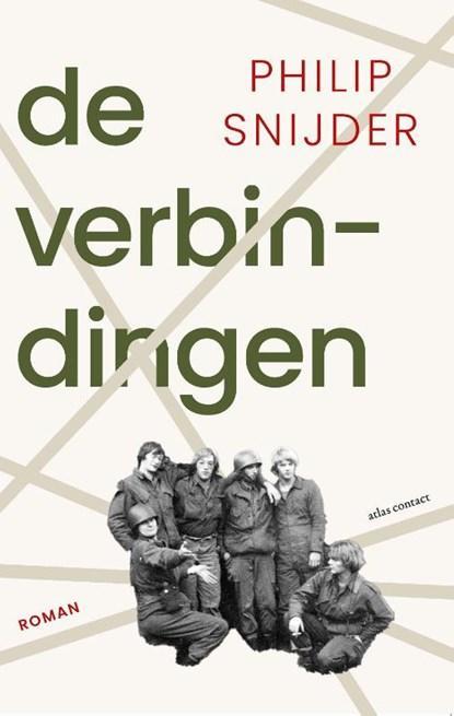 De verbindingen | 9789025476823 | Philip Snijder, Boeken, Literatuur, Zo goed als nieuw