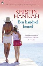 Een handvol hemel 9789044329292 Kristin Hannah, Boeken, Verzenden, Gelezen, Kristin Hannah