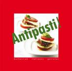Antipasti ! 9789076218533, Verzenden, Gelezen