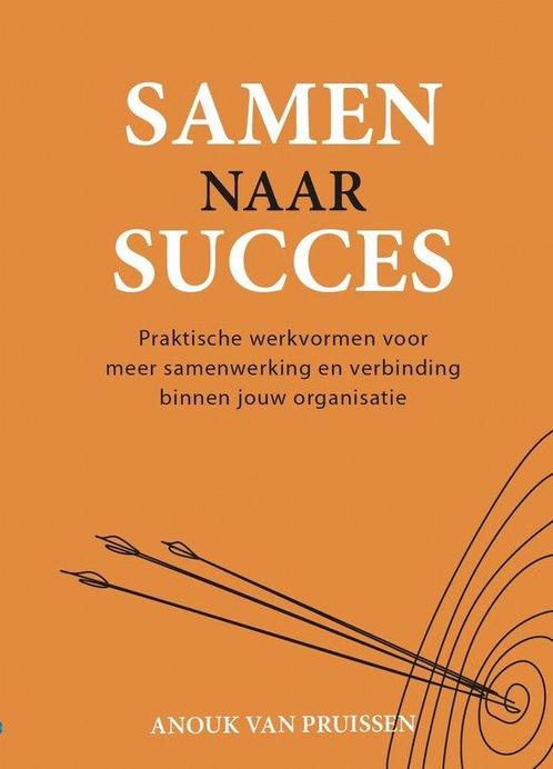 Samen naar succes 9789493277953 Anouk van Pruissen, Boeken, Overige Boeken, Zo goed als nieuw, Verzenden