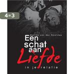 Een schat aan liefde in je relatie 9789082124217, Boeken, Verzenden, Zo goed als nieuw, Marthe van der Noordaa