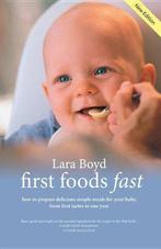First Foods Fast: Delicious Simple Baby Meals from First, Gelezen, Lara Boyd, Verzenden