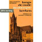 Langs de oude Limburgse kerken. Midden- en Noord-Limburg, Boeken, Verzenden, Gelezen, Charles Genders