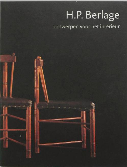 H.P. Berlage - Ontwerpen voor het interieur 9789040092749, Boeken, Kunst en Cultuur | Beeldend, Zo goed als nieuw, Verzenden