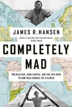 Completely Mad | 9781639364176 | James R. Hansen, Zo goed als nieuw, James R. Hansen