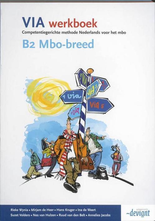 VIA B2 Mbo-breed Werkboek 9789490013035 R. van den Belt, Boeken, Schoolboeken, Gelezen, Verzenden