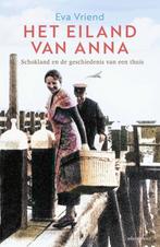 9789045045856 Het eiland van Anna Eva Vriend, Verzenden, Nieuw, Eva Vriend