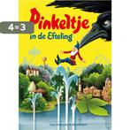 Pinkeltje in de Efteling / Pinkeltje 9789000334643, Boeken, Kinderboeken | Jeugd | onder 10 jaar, Verzenden, Zo goed als nieuw