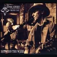 cd - The Gothic Cowboy - Between the Wars, Cd's en Dvd's, Cd's | Jazz en Blues, Nieuw in verpakking, Verzenden