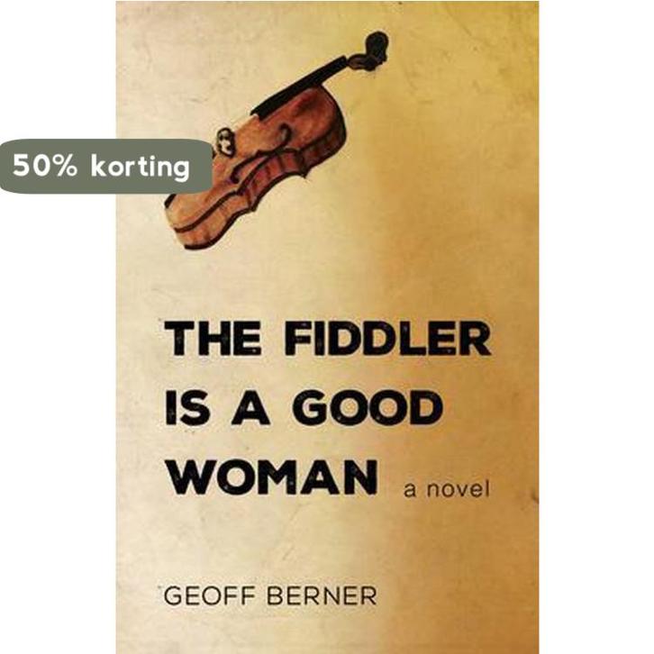 The Fiddler Is a Good Woman 9781459737082 Geoff Berner, Boeken, Taal | Engels, Gelezen, Verzenden