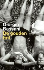 De gouden bril / De Ferrara romans 9789023499169, Boeken, Verzenden, Zo goed als nieuw, Giorgio Bassani