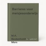 Barrieres voor meisjesonderwijs 9789051666359, Verzenden, Gelezen, M.A. Beukenholdt-ter Mors