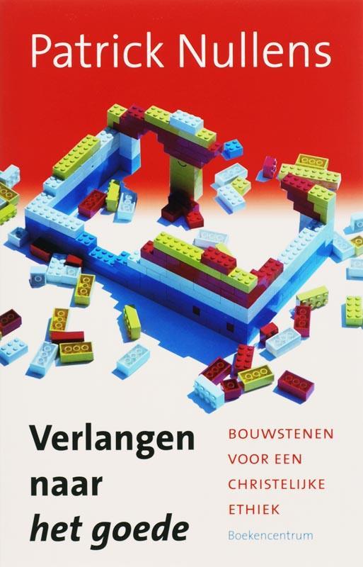 Verlangen naar het goede 9789023903987 P. Nullens, Boeken, Godsdienst en Theologie, Gelezen, Verzenden