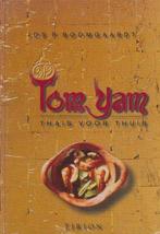 TOM YAM 9789051216288 Jos Boomgaardt, Boeken, Kookboeken, Gelezen, Jos Boomgaardt, Hennie Franssen-Seebregts, Verzenden