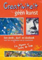 Creativiteit, géén kunst 9789460150180 Lia Nijman, Verzenden, Zo goed als nieuw, Lia Nijman