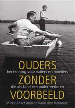 Ouders zonder voorbeeld 9789025960490 Mieke Ankersmid, Verzenden, Gelezen, Mieke Ankersmid