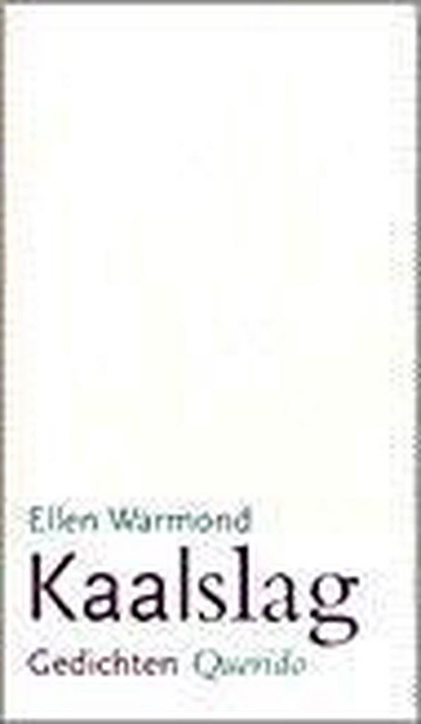 Kaalslag 9789021487687 E. Warmond, Boeken, Gedichten en Poëzie, Gelezen, Verzenden