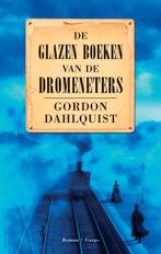 De glazen boeken van de dromeneters 9789023422051, Verzenden, Gelezen, G. Dahlquist