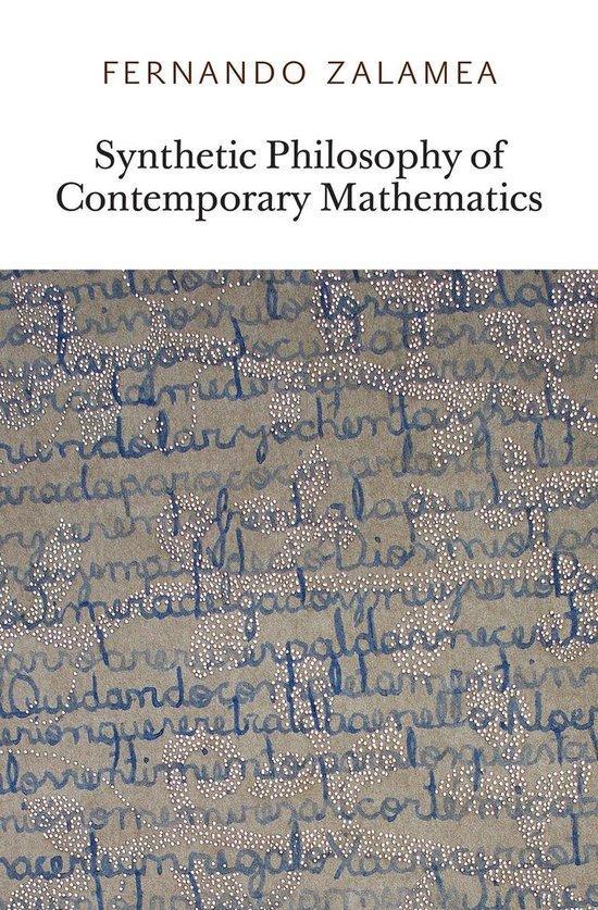 Synthetic Philosophy of Contemporary Mathematics, Boeken, Taal | Engels, Zo goed als nieuw, Verzenden