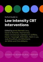 Oxford Guide to Low Intensity CBT Intervention 9780199590117, Verzenden, Zo goed als nieuw
