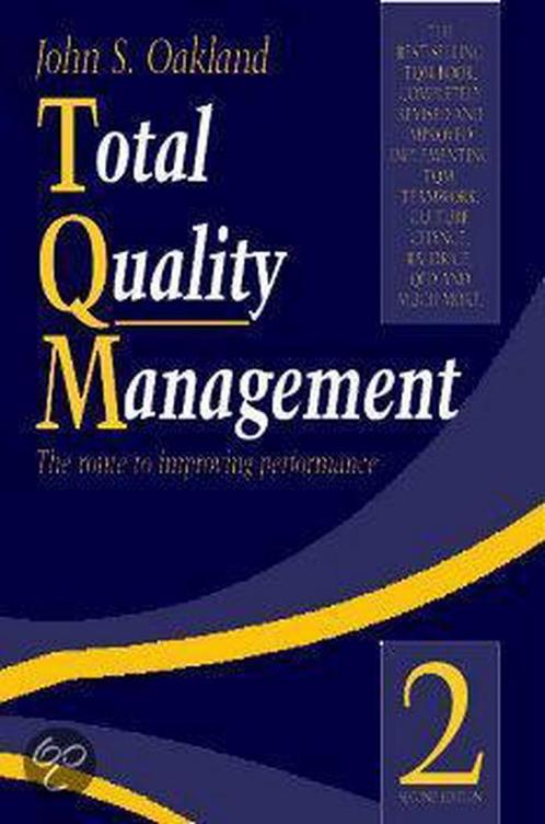 Total Quality Management 9780750609937 John Oakland, Boeken, Overige Boeken, Gelezen, Verzenden
