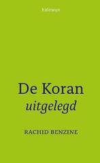 De Koran uitgelegd 9789085284253 Rachid Benzine, Verzenden, Zo goed als nieuw, Rachid Benzine