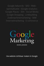 Google marketing 9789043022668 Mark Jansen, Verzenden, Gelezen, Mark Jansen