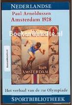 Amsterdam 1928 9789060054680 Paul Arnoldussen, Boeken, Sportboeken, Gelezen, Paul Arnoldussen, Verzenden