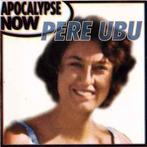 cd - Pere Ubu - Apocalypse Now, Verzenden, Nieuw in verpakking