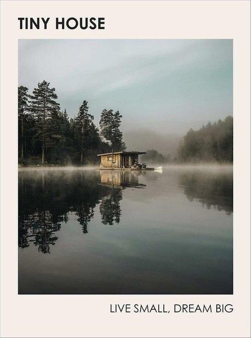 9781785039355 Tiny House Live Small Dream Big | Tweedehands, Boeken, Studieboeken en Cursussen, Zo goed als nieuw, Verzenden