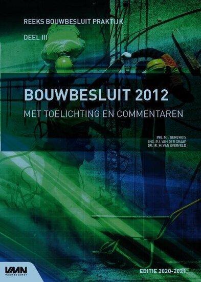 9789493196360 | Reeks bouwbesluit praktijk - Bouwbesluit ..., Boeken, Studieboeken en Cursussen, Verzenden