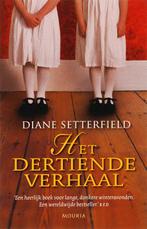 Het Dertiende Verhaal 9789045800325 Diane Setterfield, Boeken, Gelezen, Diane Setterfield, D. Setterfield, Verzenden