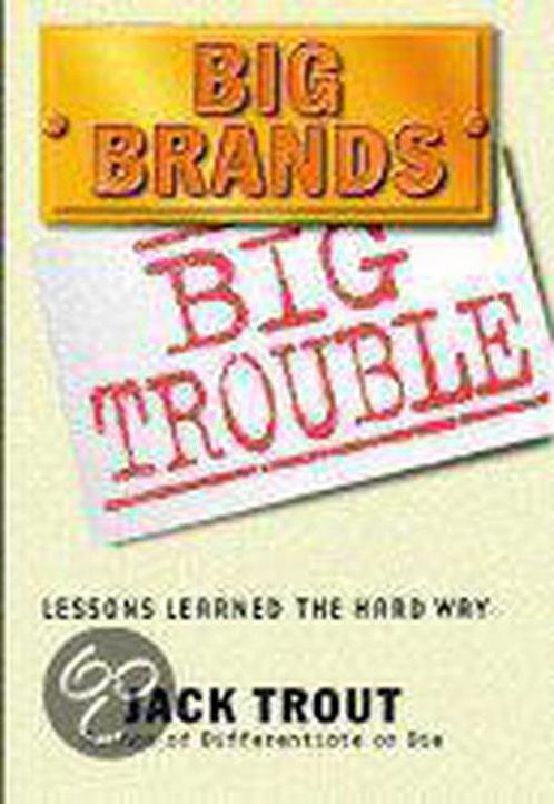 Big Brands Big Trouble, Boeken, Overige Boeken, Ophalen of Verzenden