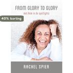 From glory to Glory 9789083313085 Rachel Spier, Verzenden, Gelezen, Rachel Spier
