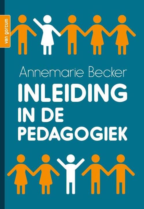 Inleiding in de pedagogiek 9789023257981, Boeken, Studieboeken en Cursussen, Zo goed als nieuw, Verzenden
