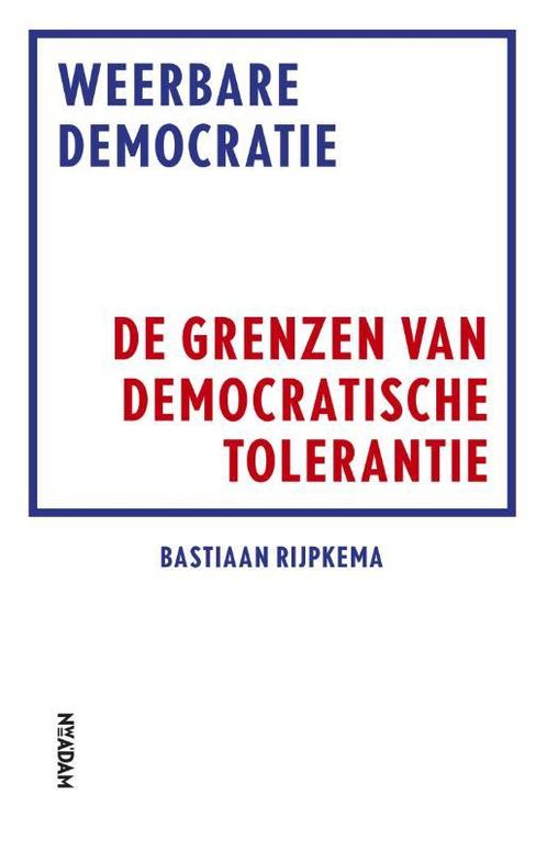 Weerbare democratie 9789046820049 Bastiaan Rijpkema, Boeken, Schoolboeken, Gelezen, Verzenden