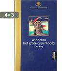 Winnetou het grote opperhoofd 9789001554040 Karl May, Boeken, Verzenden, Gelezen, Karl May