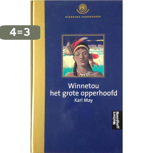 Winnetou het grote opperhoofd 9789001554040 Karl May, Boeken, Schoolboeken, Gelezen, Verzenden