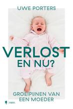 Verlost, en nu? 9789463933513 Uwe Porters, Verzenden, Zo goed als nieuw, Uwe Porters