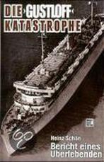 Die Gustloff - Katastrophe 9783613010277 Heinz Schön, Verzenden, Gelezen, Heinz Schön