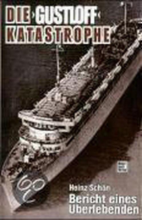 Die Gustloff - Katastrophe 9783613010277 Heinz Schön, Boeken, Taal | Duits, Gelezen, Verzenden