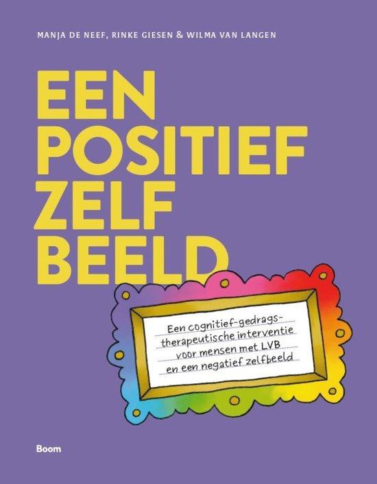 9789024452545 Een positief zelfbeeld Manja de Neef, Boeken, Psychologie, Nieuw, Verzenden