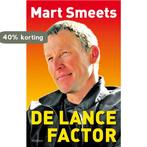 De Lance factor 9789046810675 Mart Smeets, Verzenden, Gelezen, Mart Smeets