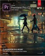 Adobe Premiere Pro CC / Classroom in a book 9780134853239, Boeken, Verzenden, Zo goed als nieuw, Maxim Jago