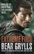 Extreme food: what to eat when your life depends on it by, Boeken, Verzenden, Gelezen, Bear Grylls