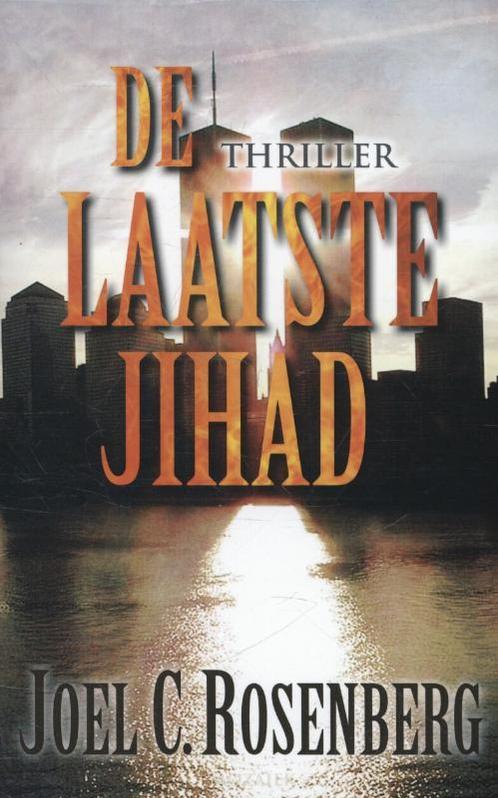 De laatste jihad  -  Joel C. Rosenberg, Boeken, Thrillers, Gelezen, Verzenden