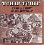 vinyl single 7 inch - Cash &amp; Carry - Tchip Tchip, Verzenden, Zo goed als nieuw
