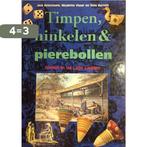 TIMPEN, HINKELEN EN PIEREBOLLEN 9789026964244 BOTERMANS, Verzenden, Gelezen, BOTERMANS