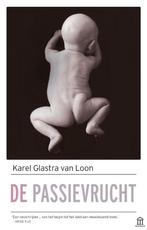 9789046705131 De passievrucht | Tweedehands, Verzenden, Zo goed als nieuw, Karel Glastra van Loon